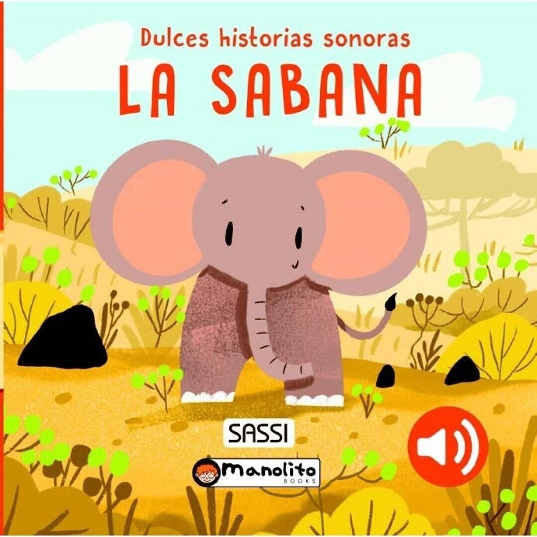 MANOLITO BOOKS DULCES HISTORIAS SONORAS LA SABANA